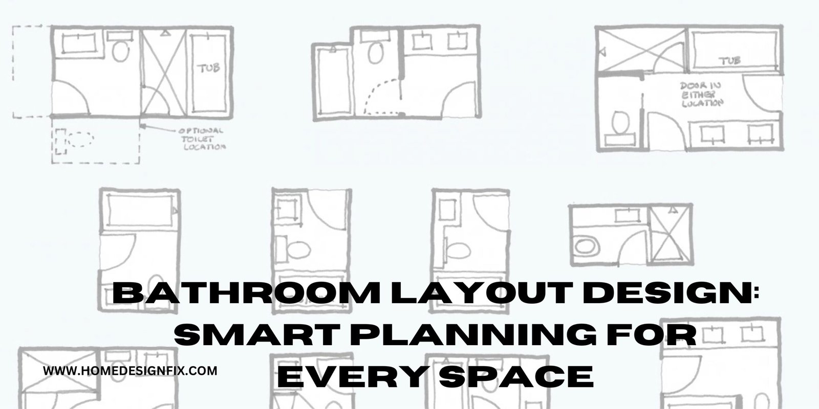 You are currently viewing Bathroom Layout Design: Smart Planning for Every Space